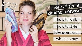 All about Kimono Footwear // How to Walk in Geta