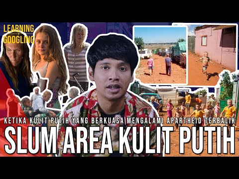 Suramnya Slum Area Kulit Putih Afrika Selatan! Didiskriminasi Mayoritas! Karma? | LearningByGoogling