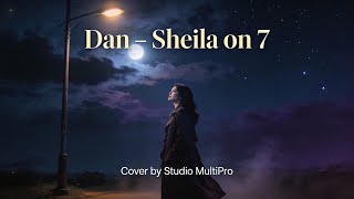 Dan - Sheila On7 Lirik Cover By Studio Multipro