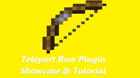 Plugin | Tutorial | TeleportBow