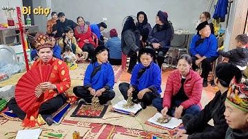 Hát then Lạng Sơn, đi chợ sắm đồ hành lễ. Lễ lẩu cấp sắc then Hoàn. P5