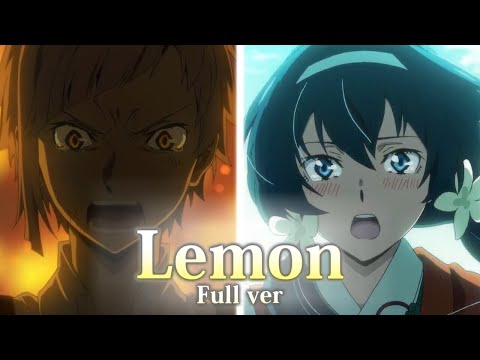 【文豪ストレイドッグスMAD】「 Lemon 」泉鏡花 / 中島敦  “Bungou stray dogs”MAD