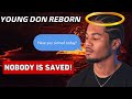 Young Don Reborn Says Nobody Is Saved