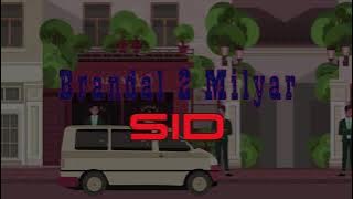 Superman Is Dead - Brandal 2 Milyar (Lyric Video)