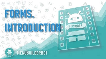 Menu Builder [EN] - 015 - Forms. Introduction - [Create Bot Telegram]