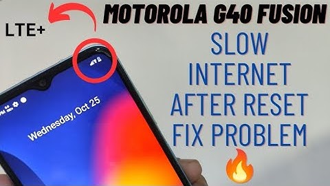 Motorola G40 Fusion After Reset Internet Not Work Properly Increase Speed APN