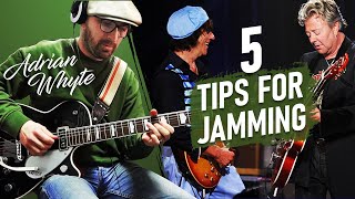 The Lost art of Jamming - 5 tips for Guitar players and more!
