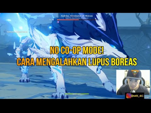 Cara mudah SOLO melawan Lupus Boreas, Dominator of Wolves(Serigala arwah raksasa)! - Genshin Impact