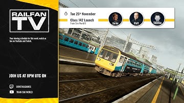 Train Sim World 6: TfW Class 142 Launch Showcase