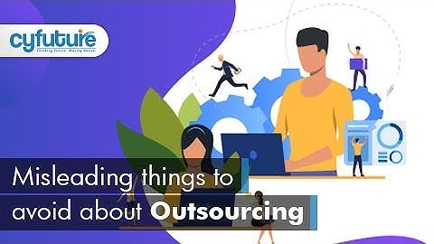 Debunking the Myths of Business Process Outsourcing | Cyfuture