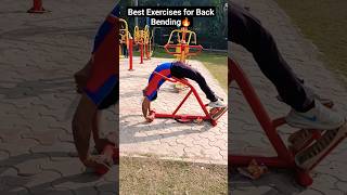 Best Exercises for Back Bending?shorts youtubeshorts backbend fitness gym trendingytshortsyt