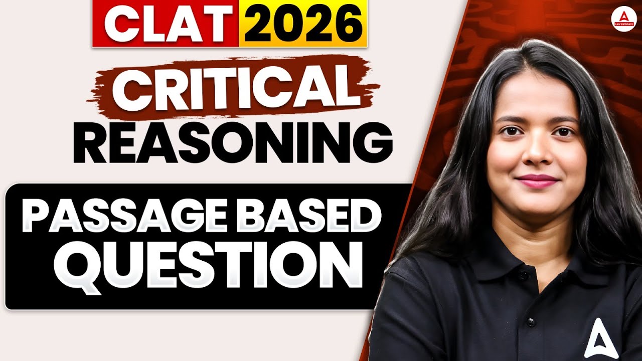 CLAT - Critical Reasoning - Passage based questions | Critical ...