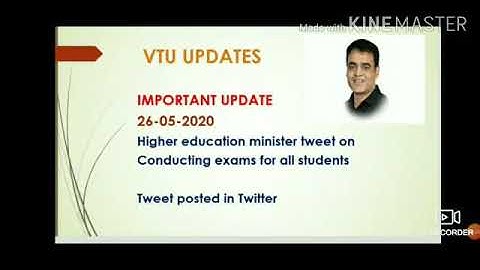 VTU UPDATE:-26-05-2020 IMPORTANT NEWS ABOUT CONDUCTING EXAMS