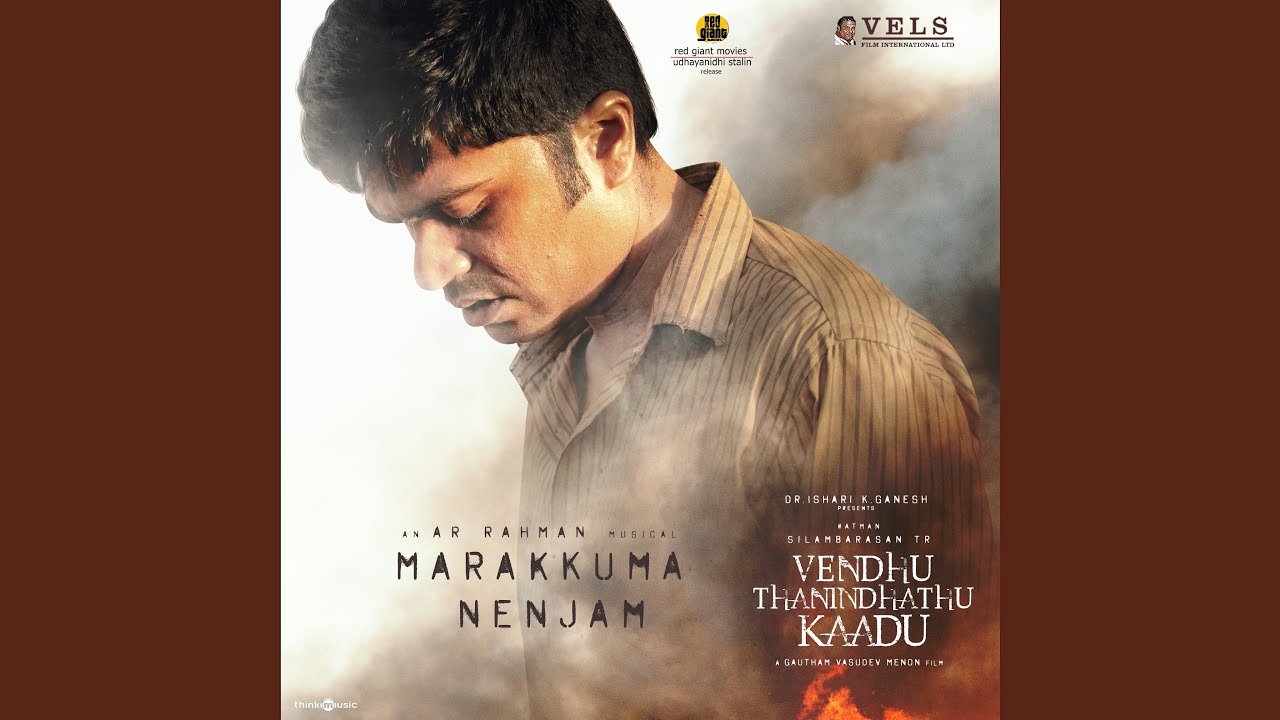 Marakkuma Nenjam From Vendhu Thanindhathu Kaadu