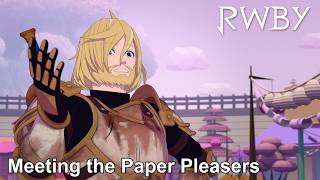 Meeting the Paper Pleasers for the First Time RWBY Volume 9