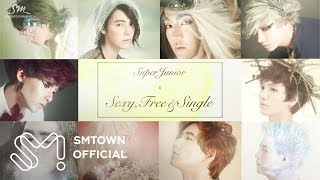 SUPER JUNIOR 슈퍼주니어 The 6th Album 'Sexy, Free & Single' Highlight Medley