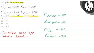 Using the data given below \[ \begin{array}{ll} E_{\mathrm{Cr}_{2} ...