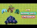 GOLEM FAMILY SPEEDRUN | Clash of Clans