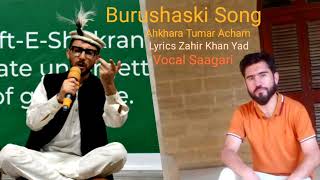 Burushaski New Song 2024 (Official Saagari) Zahir Khan Yad)