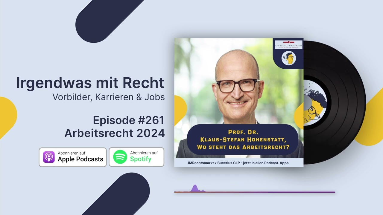 State of Arbeitsrecht 2024, Legal Tech-Automatisierung | mit Klaus-Stefan Hohenstatt | IMR 