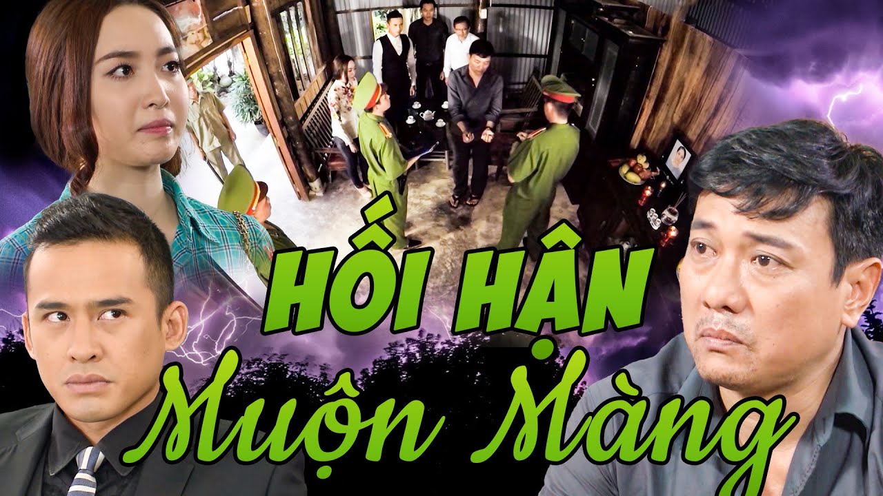 HỐI HẬN MUỘN MÀNG Người Cha Trả Giá Tội Ác Bằng Chính Sinh Mệnh Của Vợ | Phim Việt Nam Hay Nhất THVL