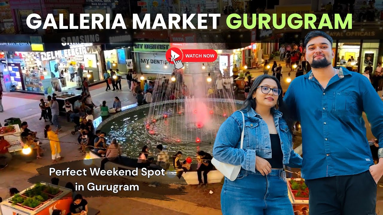 Galleria Market Gurgaon | Popular Market in Gurugram for Food & Shopping | Jatin Sangwan