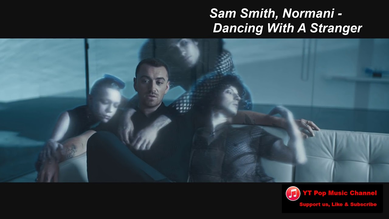 sam smith ft normani dancing with a stranger mp3 download