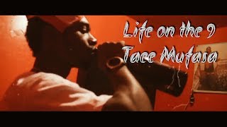 TAEE MUFASA - "LIFE ON THE 9" TAEE MUFASA