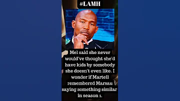 Martell had to hear the hard truths from Melody at the #LAMH reunion.