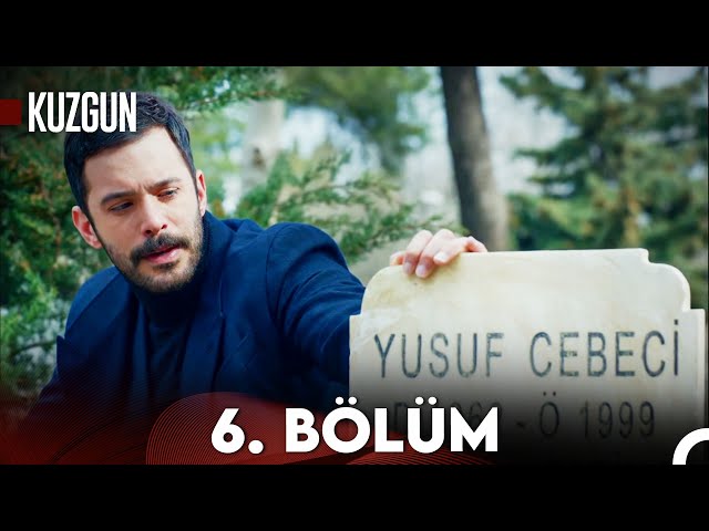 Kuzgun 6. Bölüm class=