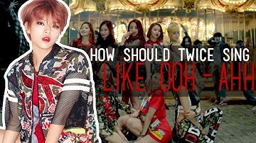 HOW SHOULD TWICE SING: like ooh-ahh?