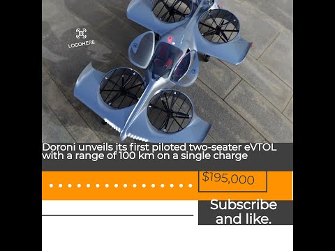 The Doroni company has introduced its two-seater eVTOL priced at $195,000.