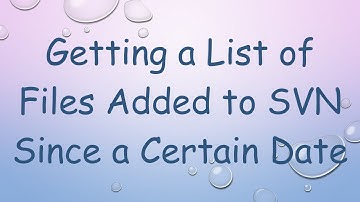 Getting a List of Files Added to SVN Since a Certain Date
