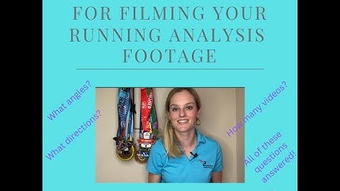 How to Film Your Running Form for a Running Analysis