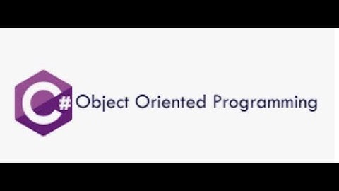 [THCTDLGT] Lab 1: Làm quen hướng tối tượng trong C# (Xây dựng Class SinhVien)