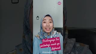 manfaat hasil tes psikologi anak🥰 #shorts #semuaorang #psikologianak #psikologi