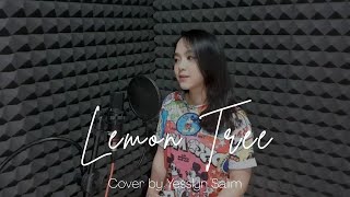 Lemon Tree - Cover by Yesslyn Salim