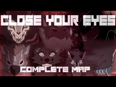 Close Your Eyes | Complete MAP | FW