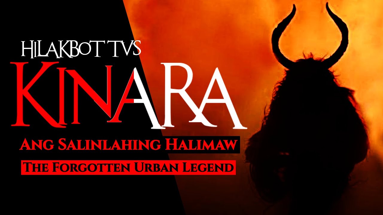 KINARA Ang Salinlahing Halimaw Inspired by Scary Philippine Urban