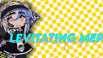 Levitating MEP | CLOSED 7/7 taken | beginner friendly | READ DESC. | gacha club/life ||