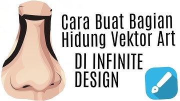 Cara Membuat Bagian Hidung Vektor Art di infinite Design