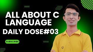 Master the Basics: C Language Dose #3 Your First Step into Programming