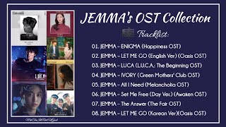 JEMMA (젬마) Playlist || JEMMA (젬마)'s OST Collection