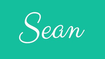 Learn how to Sign the Name Sean Stylishly in Cursive Writing