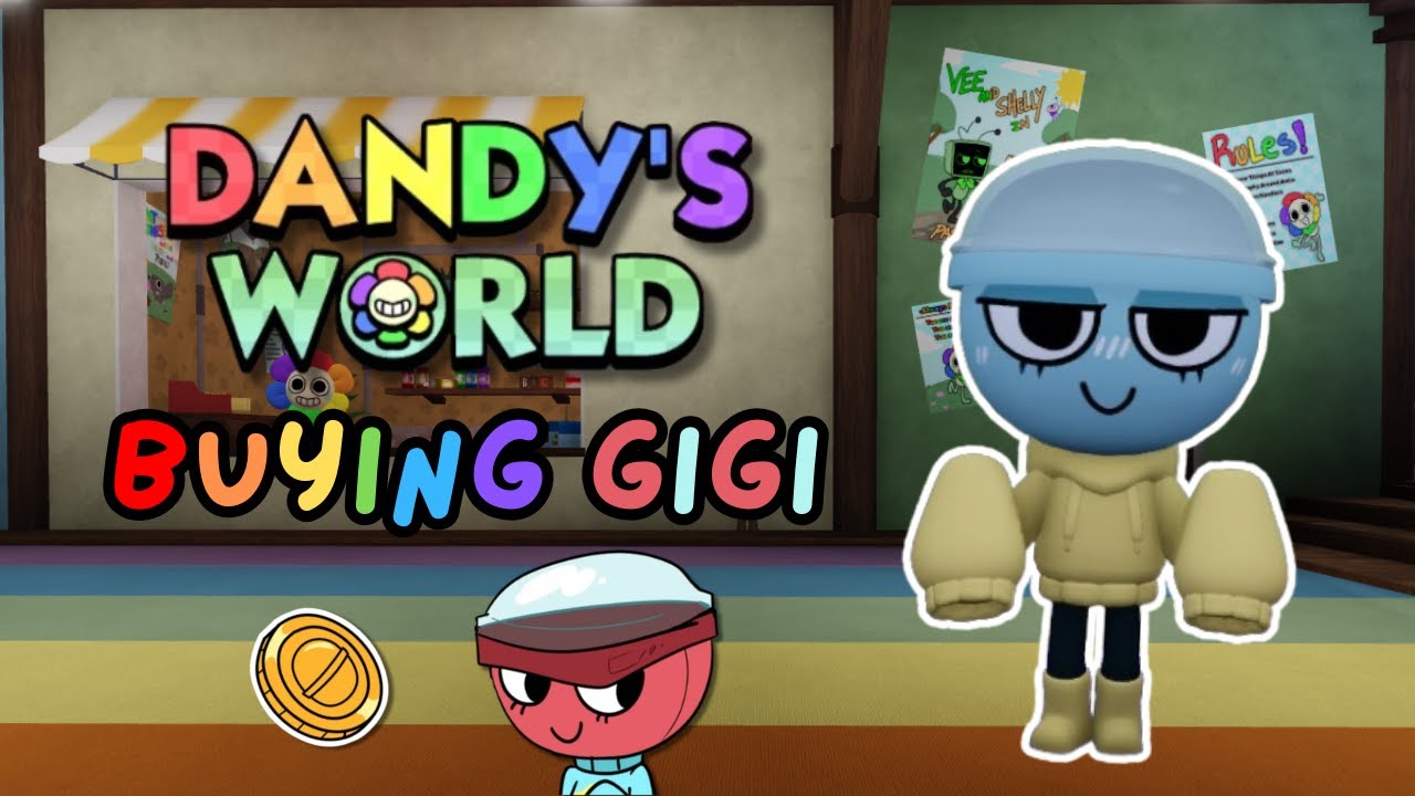DANDY'S WORLD BUYING GIGI (ROBLOX LIVE) - YouTube