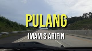 PULANG - IMAM S ARIFIN