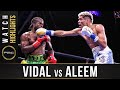 Vidal vs Aleem HIGHLIGHTS: July 17, 2021 | PBC on SHOWTIME