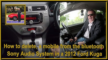 How to delete, a mobile from the bluetooth Sony Audio System in a 2012 Ford Kuga