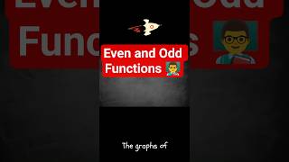 Even and Odd Functions 👨‍🏫