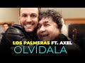 Los Palmeras Ft. Axel - Olvídala (Videoclip Oficial)